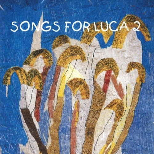 V.A. / SONGS FOR LUCA 2(2CD)