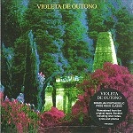 VIOLETA DE OUTONO / ヴィオレタ・ヂ・オウトゥーノ / 1987