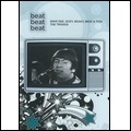 DAVE DEE DOZY BEAKY MICK & TICH / デイブ・ディー・グループ / TROGGS BEAT BEAT BEAT