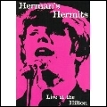 HERMAN'S HERMITS / ハーマンズ・ハーミッツ / LIVE AT THE HILTON