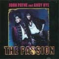 JOHN PAYNE AND ANDY NYE / PASSION