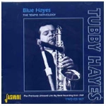 TUBBY HAYES / タビー・ヘイズ / BLUE HAYES:THE TEMPO ANTHOLOGY
