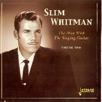 SLIM WHITMAN / スリム・ホイットマン / MAN WITH THE SINGING GUITAR VOL.2