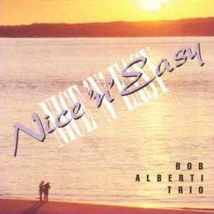 BOB ALBERTI / ボブ・アルベルティ / NICE 'N' EASY