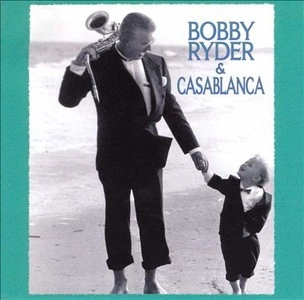 BOBBY RYDER / ボビー・ライダー / BOBBY RYDER & CASABLANCA