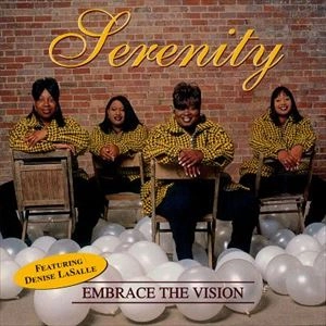 SERENITY / SERENITY (SOUL) / EMBRACE THE VISION