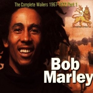 BOB MARLEY (& THE WAILERS) / ボブ・マーリー(・アンド・ザ・ウエイラーズ) / COMPLETE WAILERS 1967-1972 PART 1