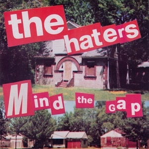 HATERS / MIND THE GAP - U.S.A.