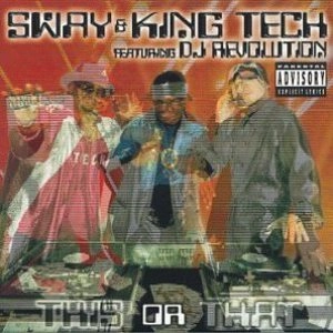 SWAY & KING TECH / スウェイ&キング・テク / THIS OR THAT
