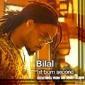BILAL / ビラル / 1ST BORN SECOND