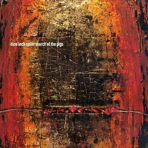NINE INCH NAILS / ナイン・インチ・ネイルズ / MARCH OF THE PIGS