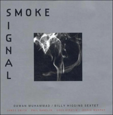 DAWAN MUHAMMAD / ダーワン・ムハンマド / SMOKE SIGNAL