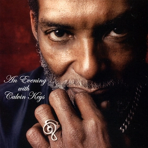 CALVIN KEYS / カルヴィン・キイズ / AN EVENING WITH CALVIN KEYS
