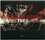 MARIANO OTERO / マリアーノ・オテーロ / TRES