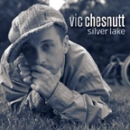 VIC CHESNUTT / SILVER LAKE