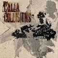 CALLA / キャラ / COLLISIONS