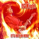 EG KIGHT / IT'S HOT IN HERE