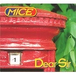 MICE / マイス / DEAR SIR