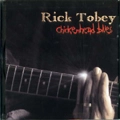 RICK TOBEY / CHICKENHEAD BLUES