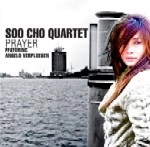 SOO CHO / PRAYER