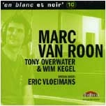 MARC VAN ROON / マーク・ヴァン・ローン / 'EN BLANC ET NOIR 10