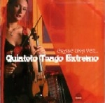 QUINTETO TANGO EXTREMO / ERASE UNA VEZ...