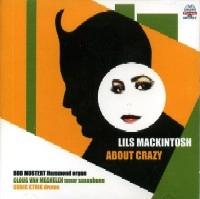 LILS MACKINTOSH / リース・マッキントッシュ / ABOUT CRAZY