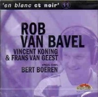 ROB VAN BAVEL / ロブ・ヴァン・バヴェル / EN BLANK ET NOIR VOL.11