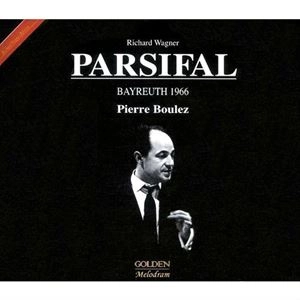 PIERRE BOULEZ / ピエール・ブーレーズ / WAGNER: PARSIFAL BAYREUTH 1966