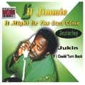 LIL JIMMIE / IT MIGHT BE THE LAST TIME
