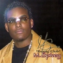 M.SPIVEY / BOOTY CLUB