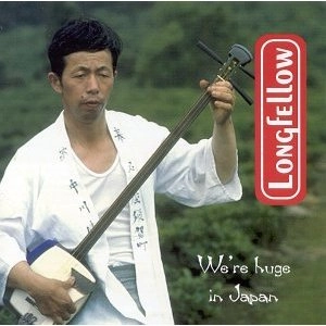 LONGFELLOW / ロングフェロー / WE'RE HUGE IN JAPAN