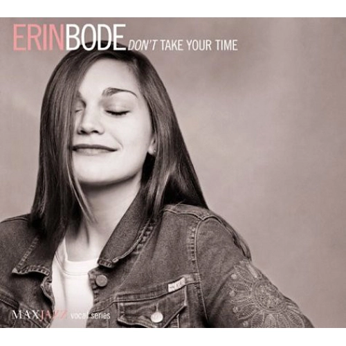 ERIN BODE / エリン・ボーディー / DON'T TAKE YOUR TIME