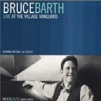 BRUCE BARTH / ブルース・バース / LIVE AT THE VILLAGE VANGUARD