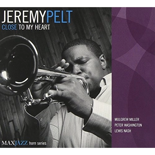 JEREMY PELT / ジェレミー・ペルト / CLOSE TO MY HEART