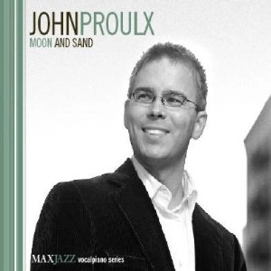 JOHN PROULX / MOON AND SAND