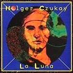 HOLGER CZUKAY / ホルガー・シューカイ / LA LUNA
