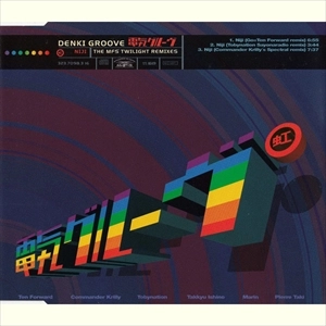 DENKI GROOVE / 電気グルーヴ / NIJI-THE MFS TWILIGHT REMIXES