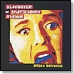 BRIAN GODDING / ブライアン・ゴディング / SLAUGHTER ON SHAFTESBURY AVENUE