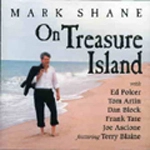 MARK SHANE / マークシェーン / ON TREASURE ISLAND