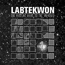 LABTEKWON / HUSTLAZ GUIDE TO THE UNIVERSE