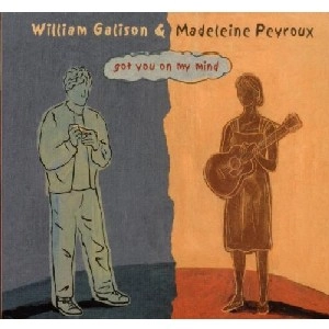 WILLIAM GALISON / ウィリアム・ギャリソン / GOT YOU ON MY MIND
