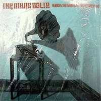 MARS VOLTA / マーズ・ヴォルタ / FRANCES THE MUTE