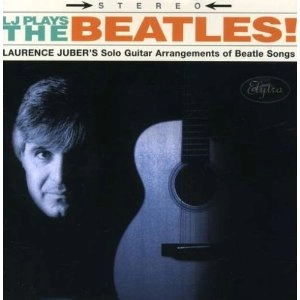 LAURENCE JUBER / ローレンス・ジューバー / LJ PLAYS THE BEATLES!