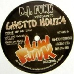 DJ FUNK / DJファンク / GHETTO HOUZ'4