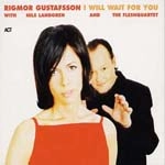 RIGMOR GUSTAFSSON / リーグモル・グスタフソン / I WILL WAIT FOR YOU