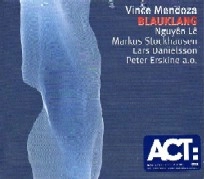 VINCE MENDOZA / ヴィンス・メンドーザ / BLAUKLANG