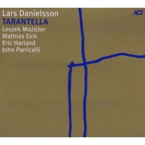LARS DANIELSSON / ラーシュ・ダニエルソン / TARANTELLA