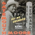 GATEMOUTH MOORE / ゲイトマウス・ムーア / HEY MR GATEMOUTH