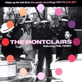 MONTCLAIRS / モントクレアーズ / MAKE UP FOR LOST TIME THE PAULA RECORDINGS